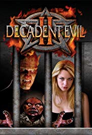 Decadent Evil II (2007)