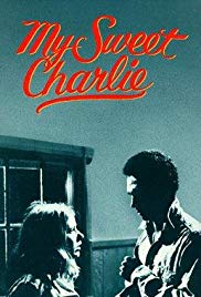 My Sweet Charlie (1970)