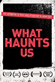 What Haunts Us (2018)