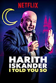 Harith Iskander: I Told You So (2018)