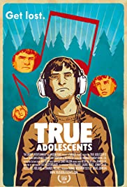 True Adolescents (2009)