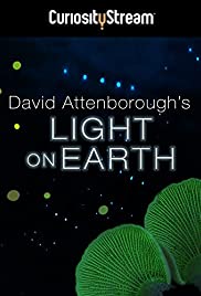 Attenboroughs Life That Glows (2016)
