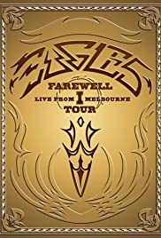 Eagles: The Farewell 1 Tour  Live from Melbourne (2005)