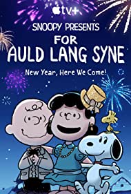 Snoopy Presents: For Auld Lang Syne