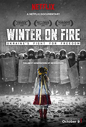 Winter on Fire Ukraines Fight for Freedom (2015)