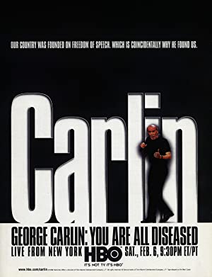George Carlin You Are All Diseased (1999)