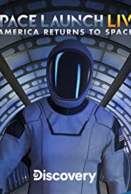 Space Launch Live America Returns to Space (2020)