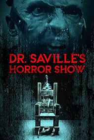 Dr Savilles Horror Show (2022)
