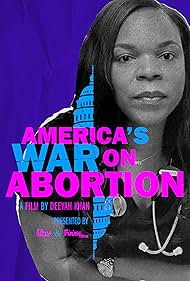 Americas War on Abortion (2020)