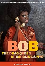 Bob the Drag Queen Live at Carolines (2020)