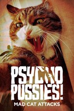 Psycho Pussies 2 Mad Cat Attacks (2019)