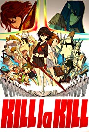 Kiru ra kiru: KILL la KILL (20132014)