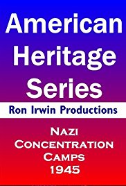 Nazi Concentration and Prison Camps (1945)