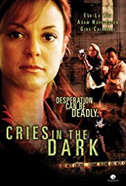 Cries in the Dark (2006)