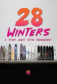 28 Winters A Nitro Snowboard Story (2017)