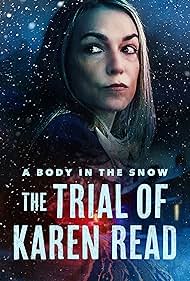 A Body in the Snow The Trial of Karen Read (2025)