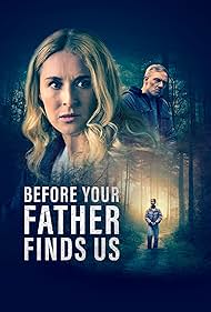 Before Your Father Finds Us (2025)