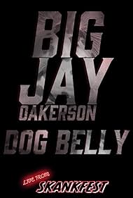 Big Jay Oakerson Dog Belly (2023)