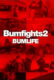 Bumfights 2 Bumlife (2003)