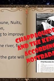 Chappaquiddick, JFK and RFK according to Nostradamus (2018)