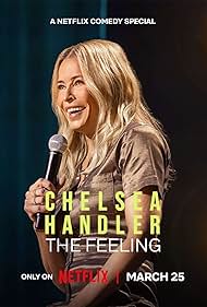 Chelsea Handler The Feeling (2025)
