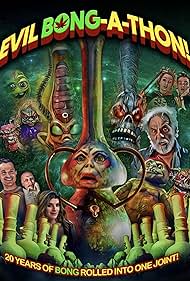 Evil Bong a Thon (2025)