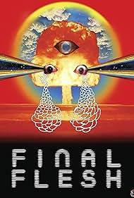 Final Flesh (2009)
