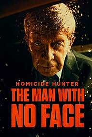 Homicide Hunter The Man with No Face (2023)
