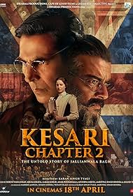 Kesari Chapter 2 The Untold Story of Jallianwala Bagh (2025)