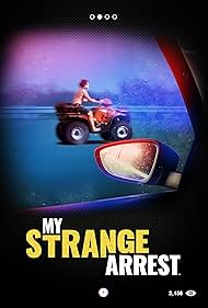 My Strange Arrest (2023-)