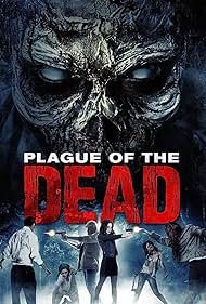 Plague of the Dead (2021)