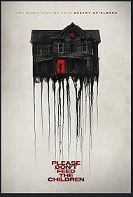 Please Dont Feed the Children (2024)