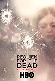 Requiem for the Dead American Spring 2014 (2015)