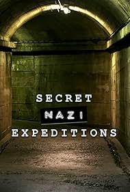Secret Nazi Expeditions (2022-)