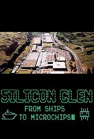 Silicon Glen From Ships to Microchips (2020)