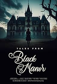 Tales from Black Manor (2025)