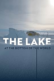 The Lake at the Bottom of the World (2022)