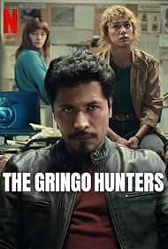 The Gringo Hunters (2024-)