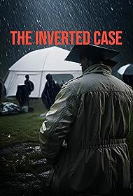 The Inverted Case (2025)