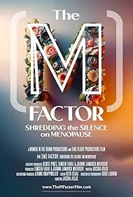 The M Factor Shredding the Silence on Menopause (2024)