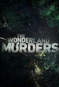 The Wonderland Murders (2018-2019)
