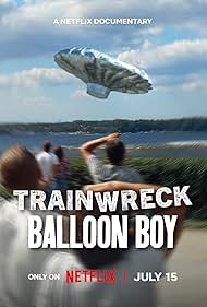 Trainwreck Balloon Boy (2025)