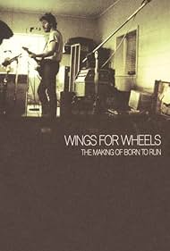 Wings for Wheels The Making of Born to Run (2005)