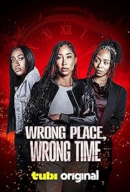 Wrong Place, Wrong Time (2025)