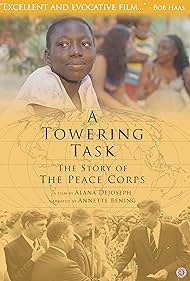 A Towering Task The Story of the Peace Corps (2019)