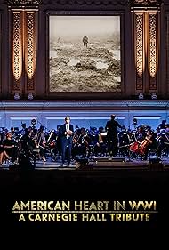 American Heart in WWI: A Carnegie Hall Tribute (2025)