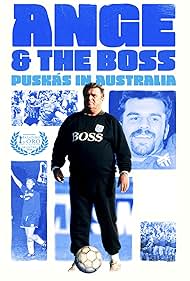 Ange the Boss Puskas in Australia (2024)