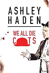 Ashley Haden We All Die Cts (2019)