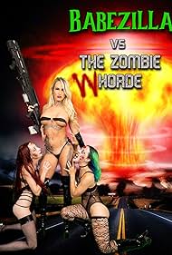 Babezilla vs the Zombie Whorde (2022)