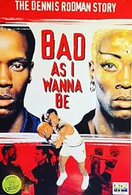 Bad As I Wanna Be The Dennis Rodman Story (1998)